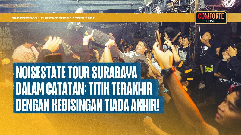 Image Noisestate Tour Surabaya Dalam Catatan: Titik Terakhir Dengan Kebisingan Tiada Akhir!
